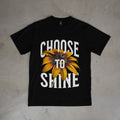 Choose to Shine Tee